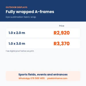 Fully Wrapped A-Frame Printing in Midrand prices